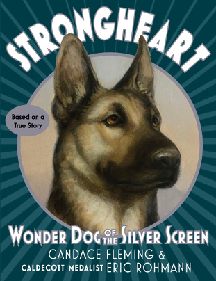 Book cover: Strongheart: Wonder Dog of the Silver Screen