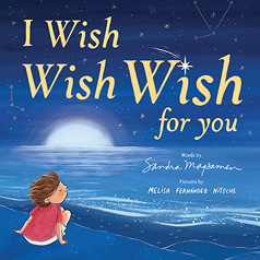 Book cover: I Wish Wish Wish for You by Sandra Magsamen
