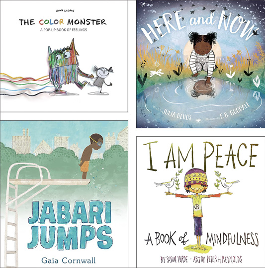 Book covers: The Color Monster, Here and Now, Jabari Jumps, and A Book of Mindfulness