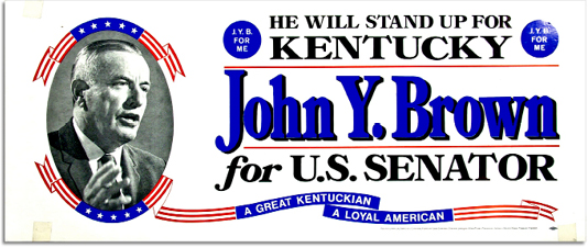 Figure 5. “John Y. Brown for Senator” 1966.