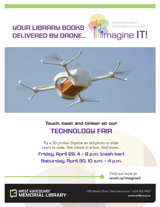 Figure 4. An example of the posters placed throughout the library and community with audacious statements to grab people’s attention and get them thinking about what technology can do for them